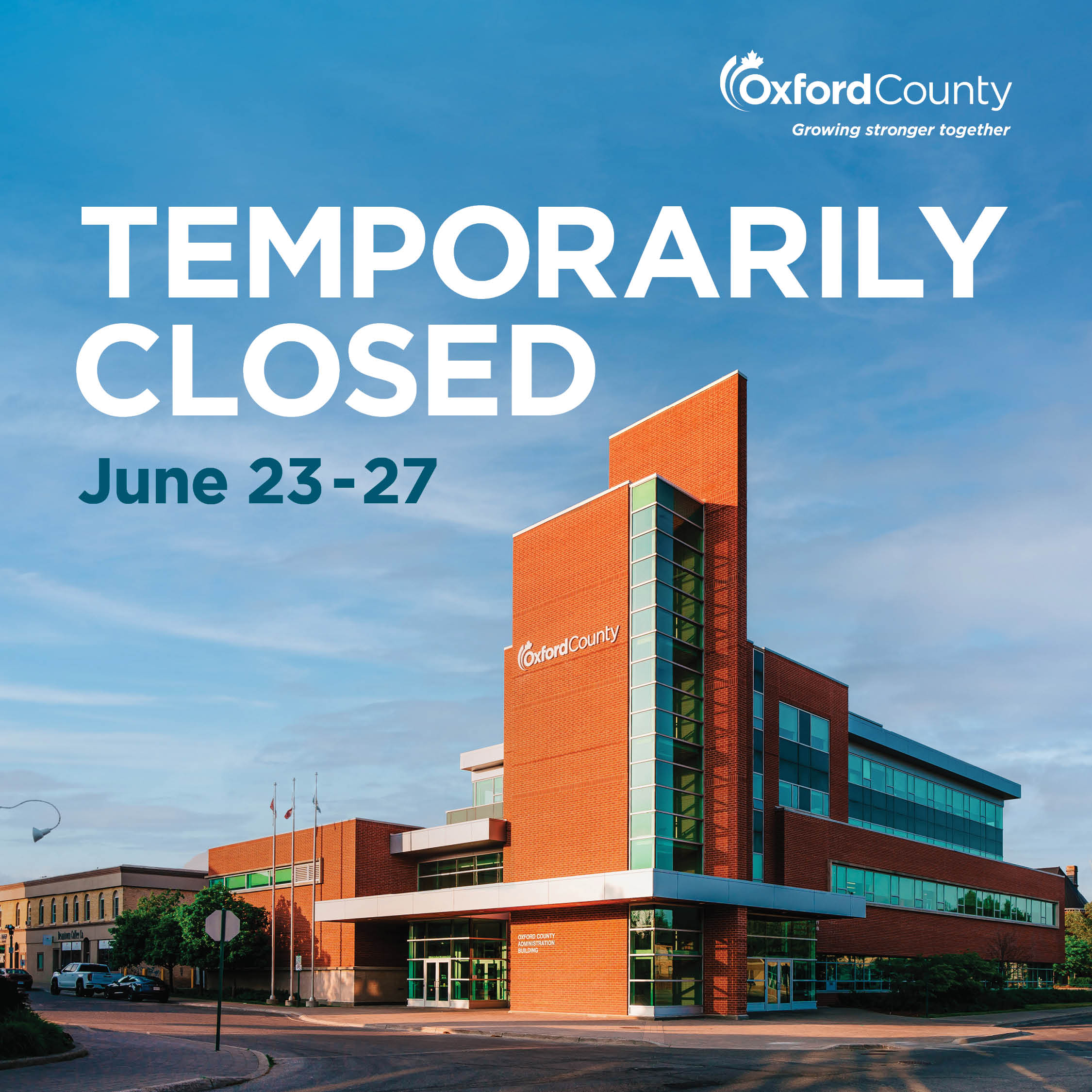 Oxford County Administration Building temporarily closed