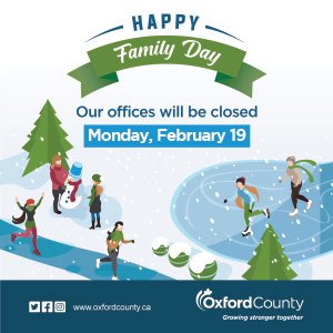 Happy Family Day. Our offices will be closed Monday, February 19, 2024
